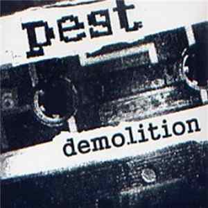 Pest - Demolition Album