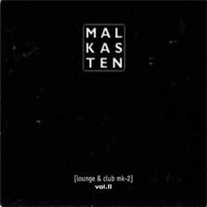 Various - Malkasten (Lounge & Club MK-2) Vol. II Album