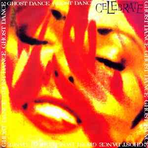 Ghost Dance - Celebrate Album