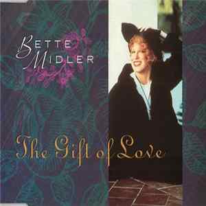 Bette Midler - The Gift Of Love Album