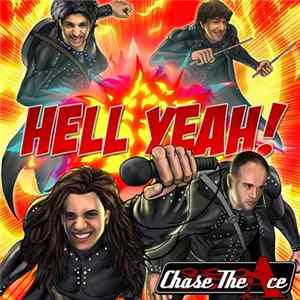 Chase The Ace - Hell Yeah! Album