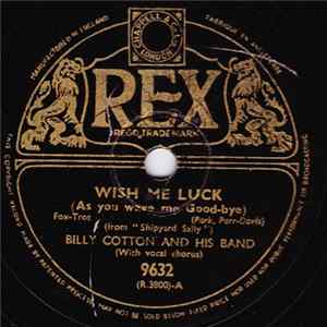 Billy Cotton And His Band - Wish Me Luck / There'll Always Be An England Album