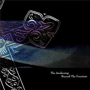 The Awakening - Beyond The Fountain Album