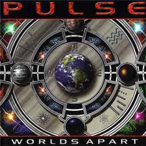 Pulse - Worlds Apart Album