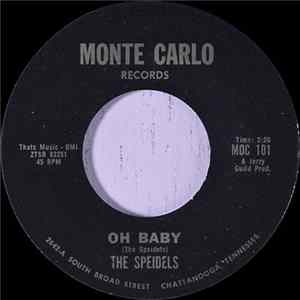 The Speidels - Oh Baby / A Lovely One Album