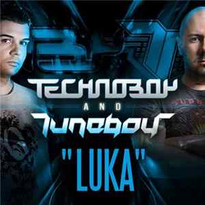 Technoboy And Tuneboy - Luka Album