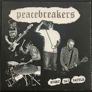 Peacebreakers - Every Day Battle Album