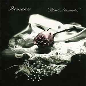Romance - Bleak Memories Album