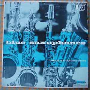 Charlie Ventura And His Orchestra - Blue Saxophones Album