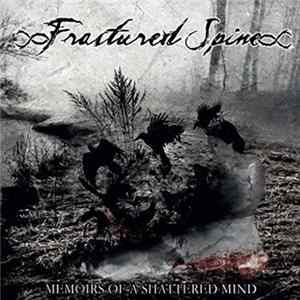 Fractured Spine - Memoirs Of A Shattered Mind Album