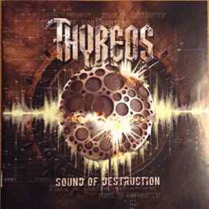 Thyreos - Sound Of Destruction Album