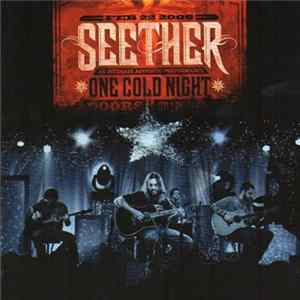 Seether - One Cold Night Album