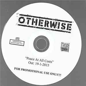 Otherwise - Peace At All Costs Album