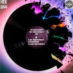 Djeduardo - No Democracy EP! Album