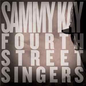 Sammy Kay - Fourth Street Singers Album