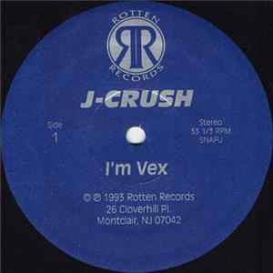 J-Crush - I'm Vex Album