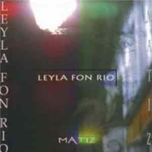 Leyla Fon Rio - Matiz Album