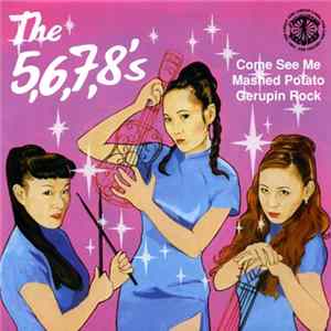 The 5.6.7.8's - Come See Me Album