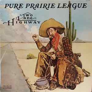 Pure Prairie League - Two Lane Highway Album
