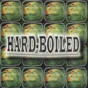Hard-Boiled - Fourteen Minutes Of... Album