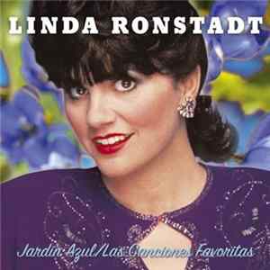 Linda Ronstadt - Jardin Azul: Las Canciones Favoritas Album
