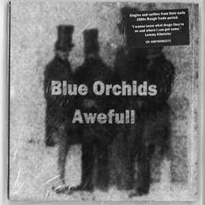 Blue Orchids - Awefull Album