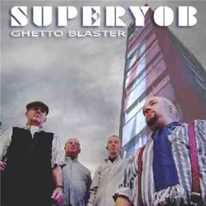Superyob - Ghetto Blaster Album