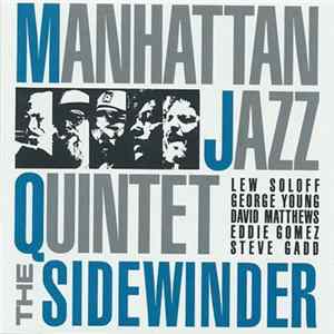 Manhattan Jazz Quintet - The Sidewinder Album