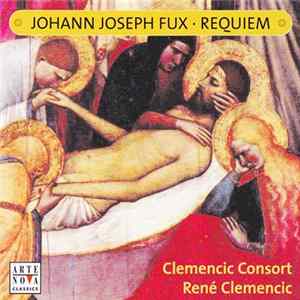 Johann Joseph Fux / Clemencic Consort, René Clemencic - Requiem Album