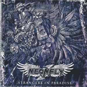 Neonfly - Strangers In Paradise Album