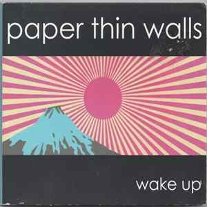 Paper Thin Walls - Wake Up Album