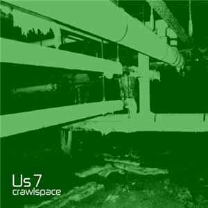 Us7 - Crawlspace Album