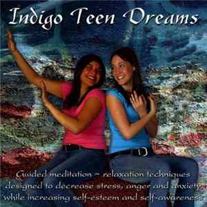 Lori Lite - Indigo Teen Dreams Album