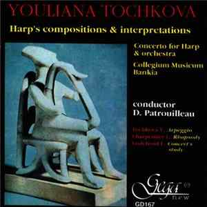 Youliana Tochkova - Harp's Compositions & Interpretations Album