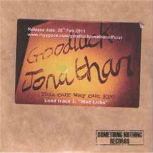 Goodluck Jonathan - This Is Our Way Out EP 3 Album