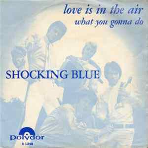Shocking Blue - Love Is In The Air Album