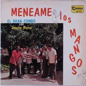 El Gran Combo Y Joseito Mateo - Meneame Los Mangos Album