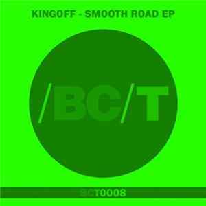 Kingoff - Smooth Road EP Album