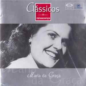 Maria Da Graça - Clássicos da Renascença Album