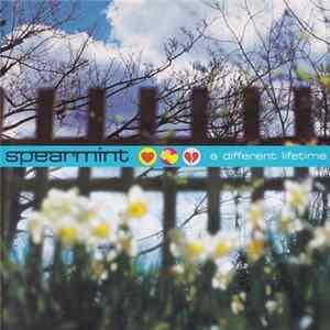 Spearmint - A Different Lifetime Album
