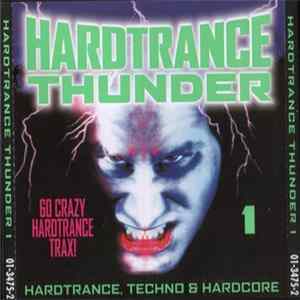 Various - Hardtrance Thunder 1 - 60 Crazy Hardtrance Trax! Album
