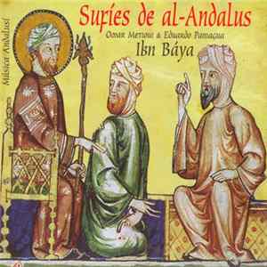 Ibn Báya - Omar Metioui & Eduardo Paniagua - Música Andalusí: Sufíes De Al-Andalus Album
