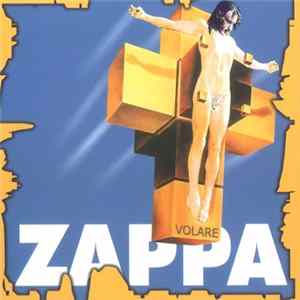Frank Zappa - Volare Album