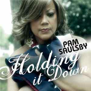 Pam Saulsby - Holding It Down Album