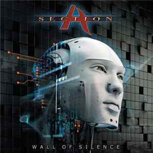 Section A - Wall Of Silence Album
