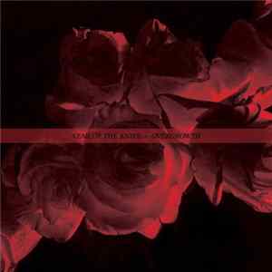 Year Of The Knife - Overgrowth Album