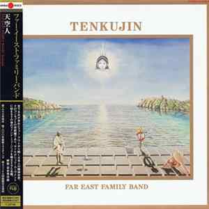 Far East Family Band - Tenkujin Album
