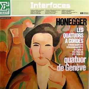 Honegger, Quatuor De Genève - Les Quatuors À Cordes Album