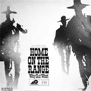 The Jesse James Singers And The Silver City Fiddlers - Home On The Range (Way Out West) Album