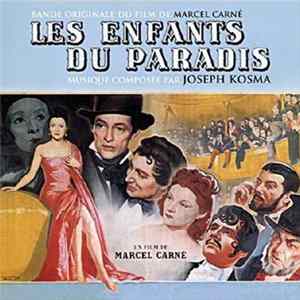 Joseph Kosma - Les Enfants Du Paradis (Marcel Carné, Jacques Prévert et la musique) Album